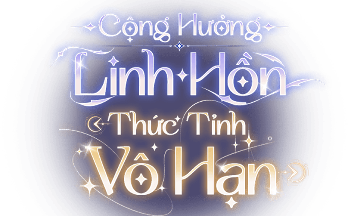 Cộng Hưởng Linh Hồn - Thức Tỉnh Vô Hạn