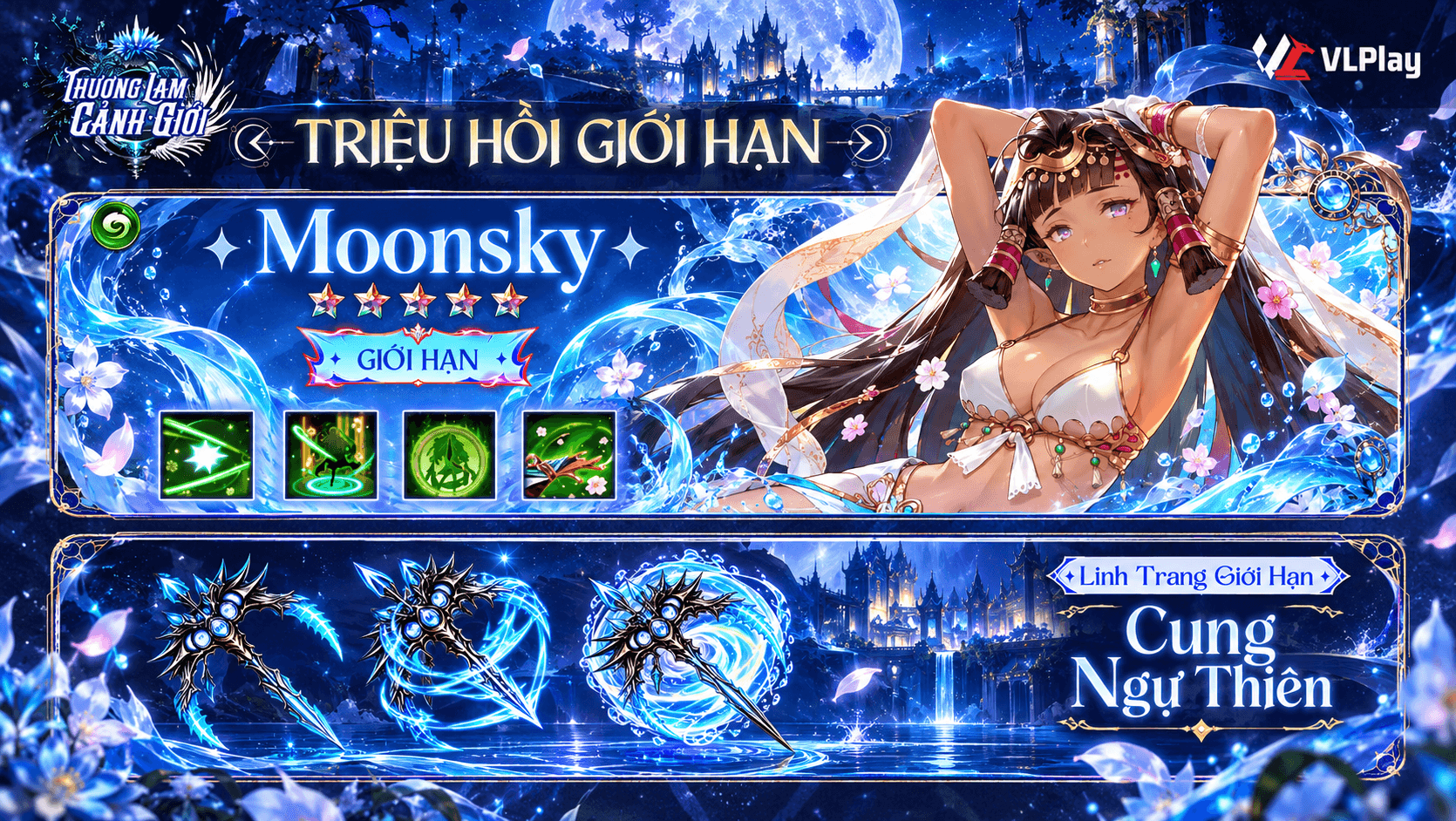 [TRIỆU HỒI GIỚI HẠN] MOONSKY & LINH TRANG CUNG NGỰ THIÊN