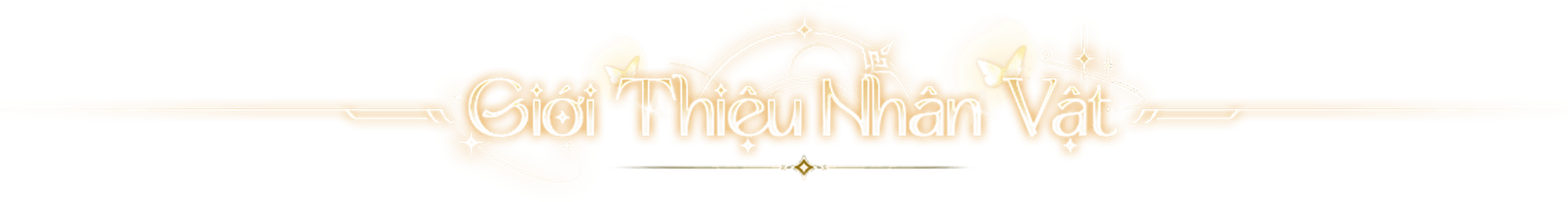 Giới Thiệu Nhân Vật
