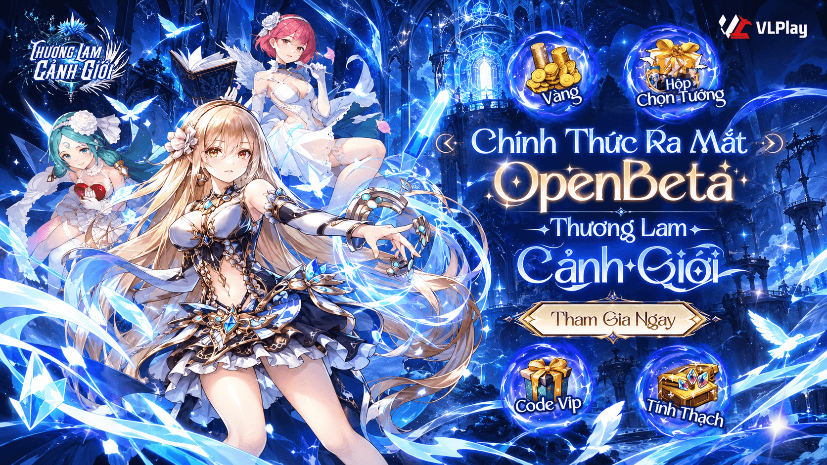 CHÍNH THỨC OPEN BETA THƯƠNG LAM CẢNH GIỚI